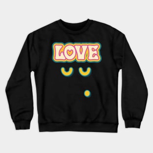 Love, Retro Love Text, Cute Gift Idea For Valentine Crewneck Sweatshirt